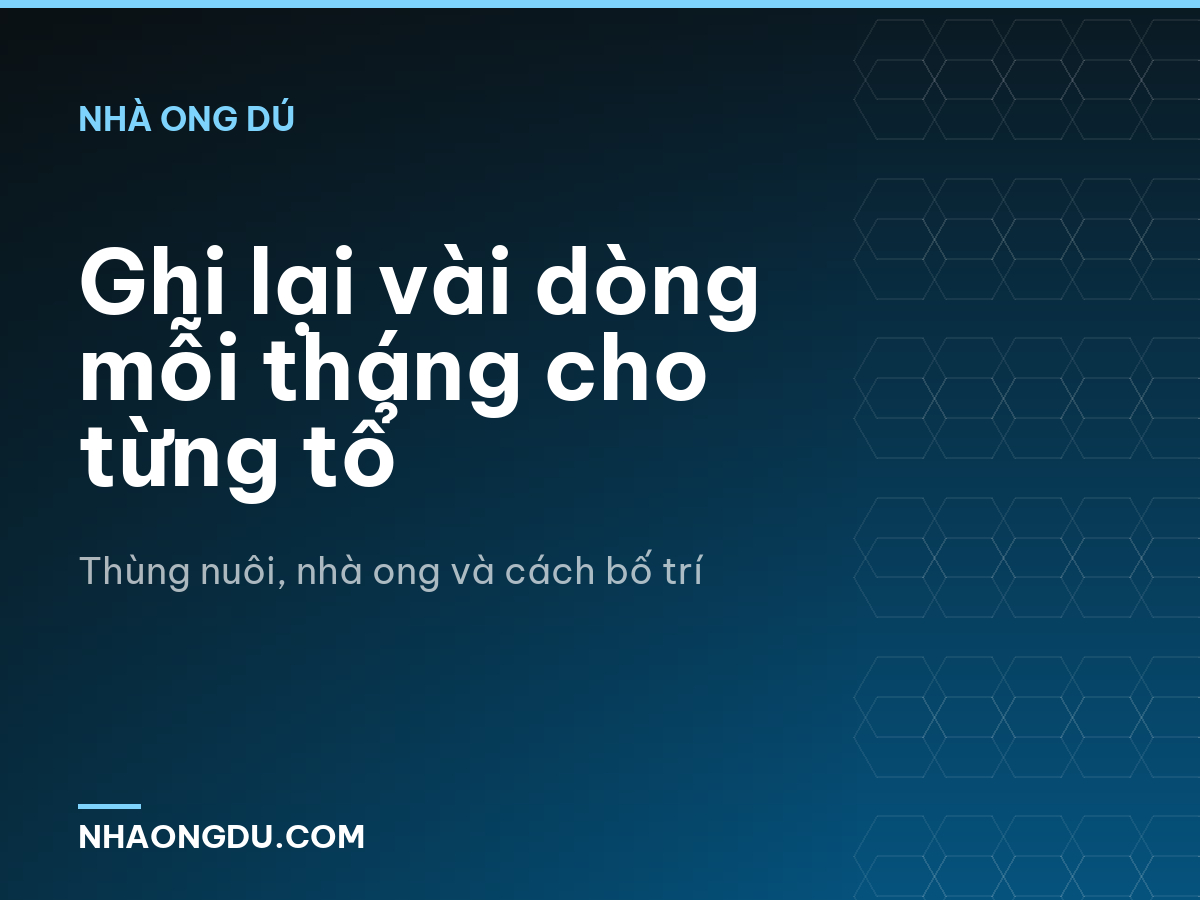 Ghi lại vài dòng mỗi tháng cho từng tổ