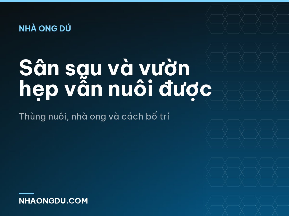 Sân sau và vườn hẹp vẫn nuôi được