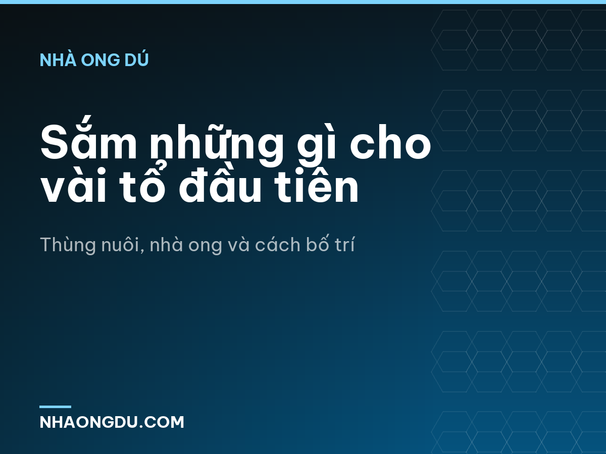 Sắm những gì cho vài tổ đầu tiên