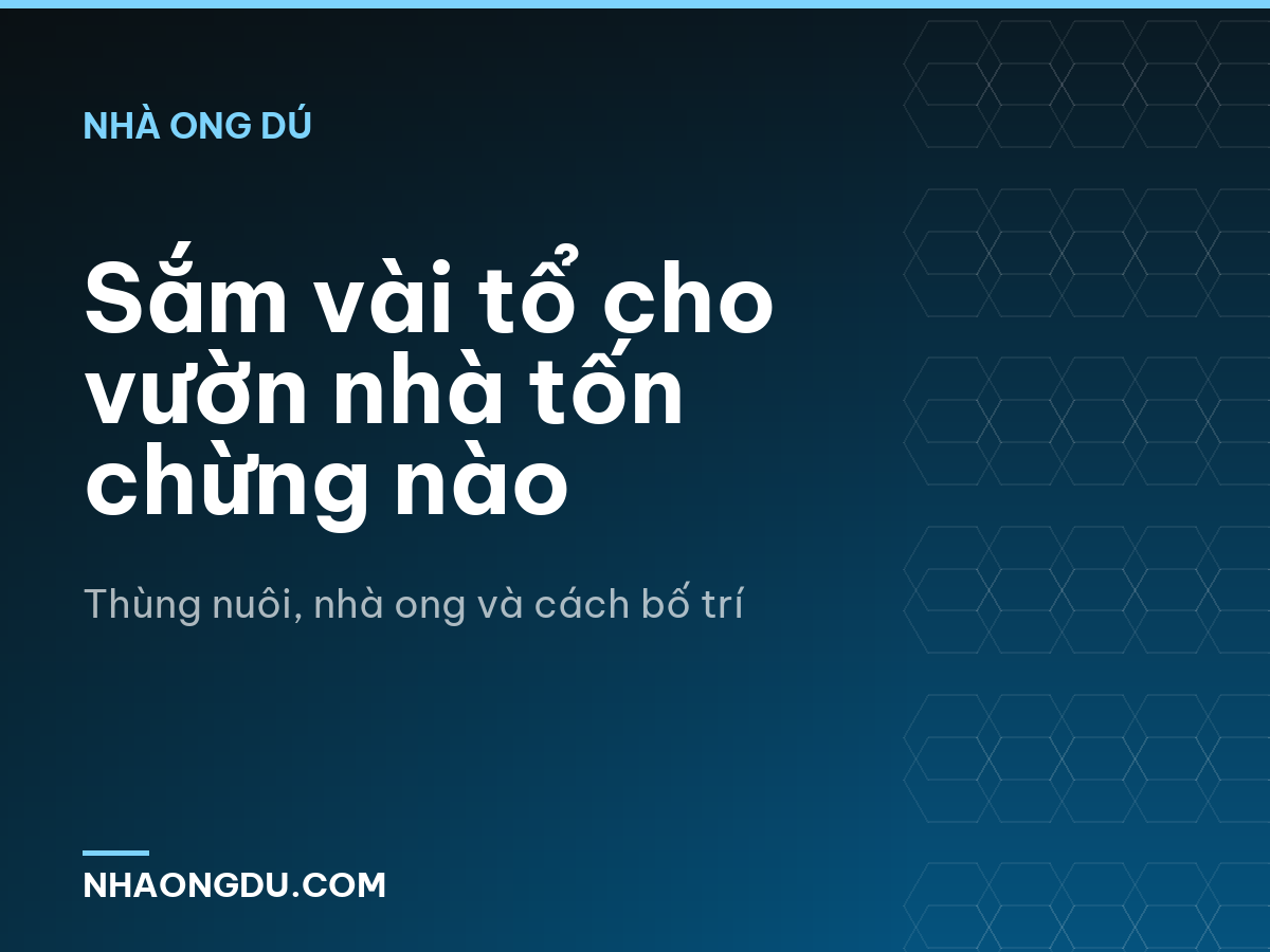 Sắm vài tổ cho vườn nhà tốn chừng nào